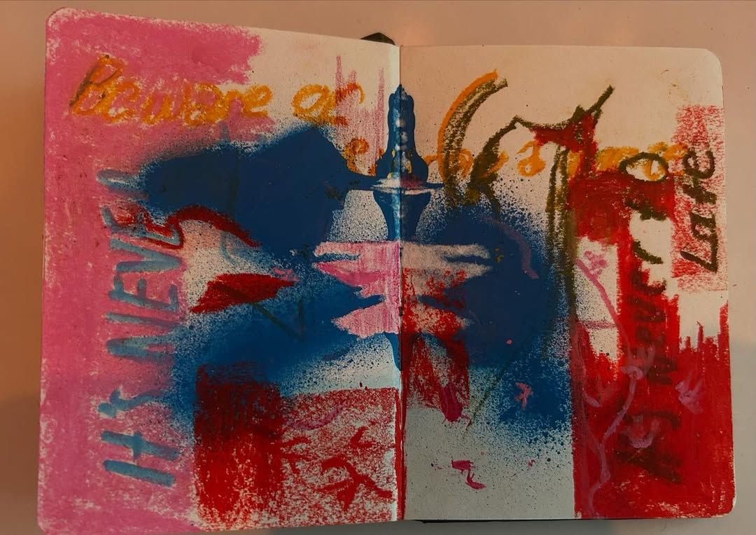 Sketchbook spread in pink, blue and red with stencilled and handwritten phrases reading 'Beware' and 'It's never too late'.